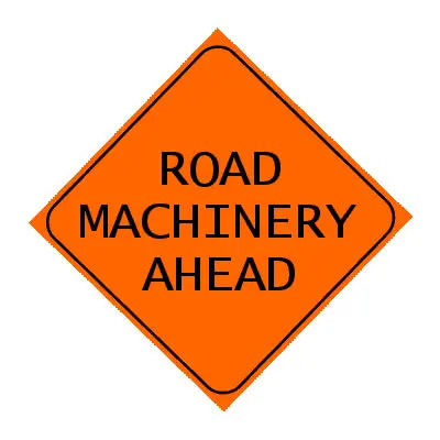 Road Machinery Ahead Warning Sign – Construction Zone Alert 1